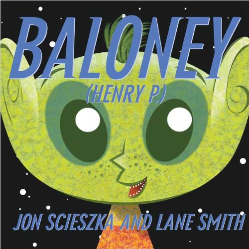 Baloney (Henry P.) (Turtleback School & Library Binding Edition) (9781417736782) by Scieszka, Jon