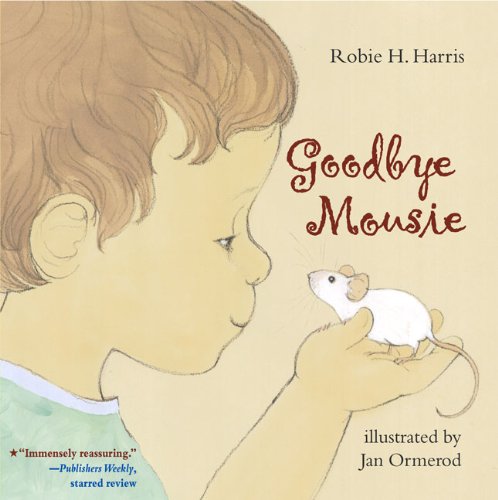 Goodbye Mousie (9781417740390) by Harris, Robie H.