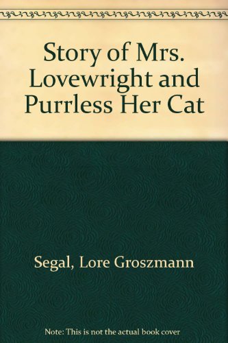 9781417740444: Story of Mrs. Lovewright and Purrless Her Cat