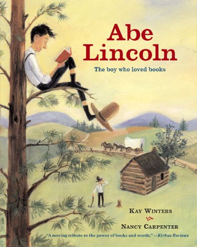 Abe Lincoln: The Boy Who Loved Books (9781417743377) by Kay Winters