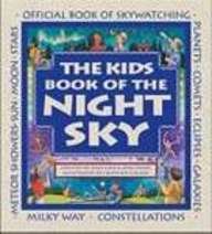 Beispielbild fr Kids Book of the Night Sky zum Verkauf von Buchpark