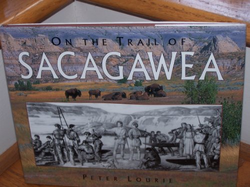 9781417744886: On the Trail of Sacagawea