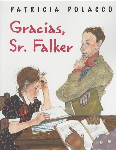 Gracias, Senor Falker (Thank You, Mr. Falker) (Turtleback School & Library Binding Edition) (Spanish Edition) (9781417745234) by Polacco, Patricia