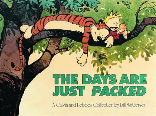 Imagen de archivo de The Days Are Just Packed (Turtleback School & Library Binding Edition) (Calvin and Hobbes (Pb)) a la venta por Ergodebooks