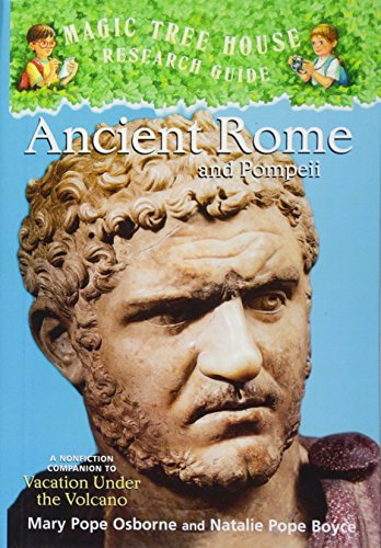 Ancient Rome And Pompeii: A Nonfiction Companion To ""Vacation Under The Volcano"" (Turtleback School & Library Binding Edition) (9781417746033) by Osborne, Mary Pope; Natalie Pope Boyce