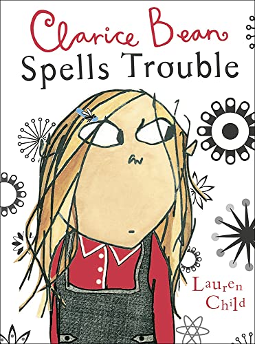 Stock image for Clarice Bean Spells Trouble for sale by Better World Books