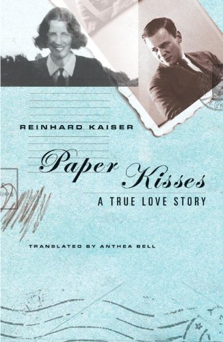 Paper Kisses: A True Love Story (9781417751181) by Kaiser, Reinhard