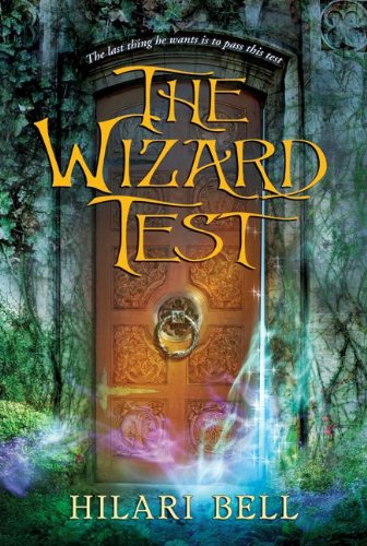 The Wizard Test (Turtleback School & Library Binding Edition) (9781417754281) by Bell, Hilari