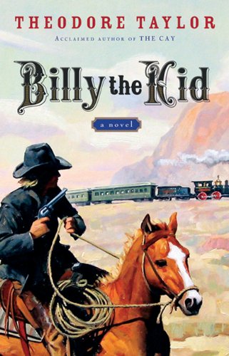 Billy The Kid (Turtleback School & Library Binding Edition) (9781417758593) by Taylor, Theodore