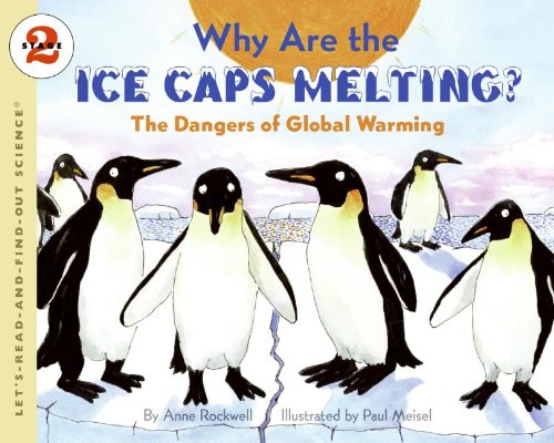 Why Are The Ice Caps Melting? (Turtleback School & Library Binding Edition) (9781417759125) by Rockwell, Anne