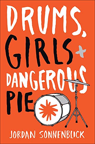 9781417759460: Drums, Girls & Dangerous Pie