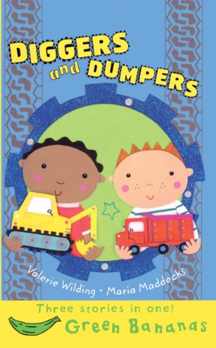 Diggers And Dumpers (Turtleback School & Library Binding Edition) (9781417767106) by Wilding, Valerie