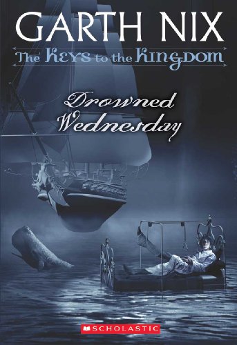 Drowned Wednesday (Turtleback School & Library Binding Edition) (9781417768042) by Nix, Garth