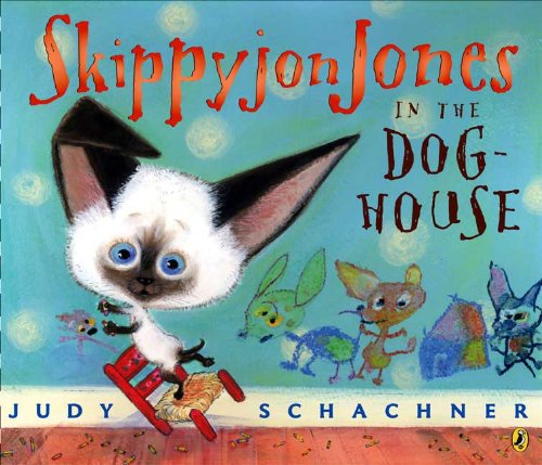 Stock image for Skippyjon Jones in the Doghouse for sale by medimops