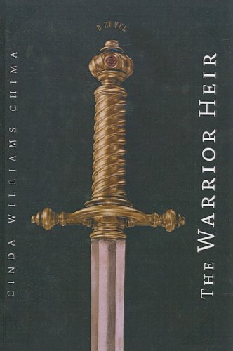 The Warrior Heir (Turtleback School & Library Binding Edition) (9781417776689) by Chima, Cinda Williams