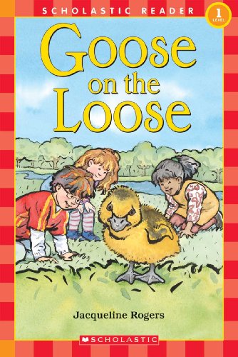 Goose On The Loose (Turtleback School & Library Binding Edition) (9781417777068) by Rogers, Jacqueline