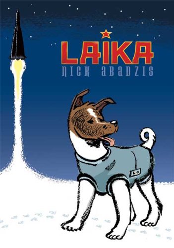 Laika (Turtleback School & Library Binding Edition) (9781417779321) by Abadzis, Nick