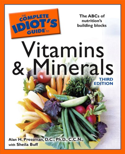 Complete Idiot's Guide to Vitamins & Minerals (9781417787937) by Alan H. Pressman; Sheila Buff