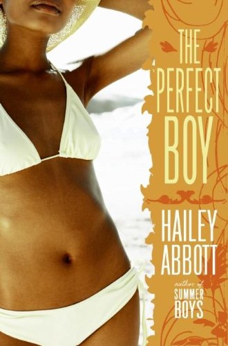 The Perfect Boy (Turtleback School & Library Binding Edition) (9781417788156) by Abbott, Hailey