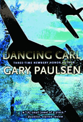 Dancing Carl (Turtleback School & Library Binding Edition) (9781417790470) by Paulsen, Gary