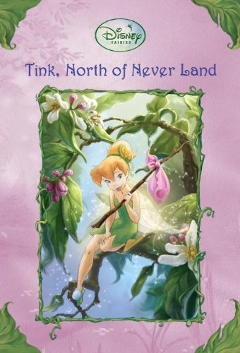 Tink, North Of Never Land (Turtleback School & Library Binding Edition) (9781417791439) by Thorpe, Kiki