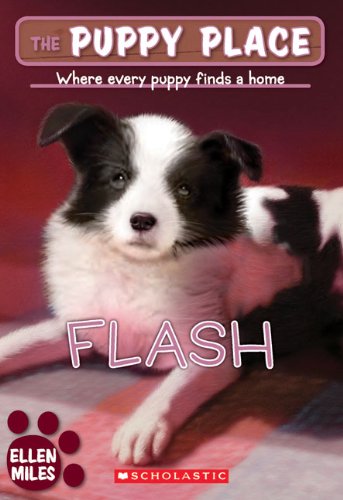 Stock image for Flash (Turtleback School & Library Binding Edition) (The Puppy Place) for sale by Books Unplugged