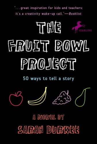 The Fruit Bowl Project (Turtleback School & Library Binding Edition) (9781417792542) by Durkee, Sarah