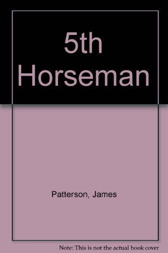 5th Horseman (9781417796441) by Patterson, James