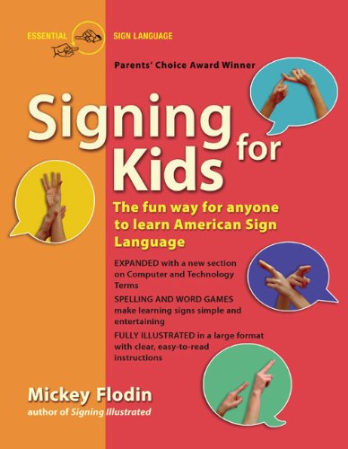 Signing For Kids (Turtleback School & Library Binding Edition) (9781417797738) by Flodin, Mickey