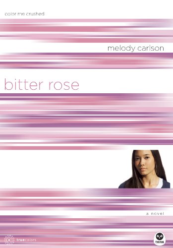 Bitter Rose (Turtleback School & Library Binding Edition) (9781417798049) by Carlson, Melody