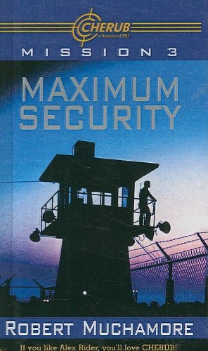 Maximum Security (Turtleback School & Library Binding Edition) (9781417798896) by Muchamore, Robert