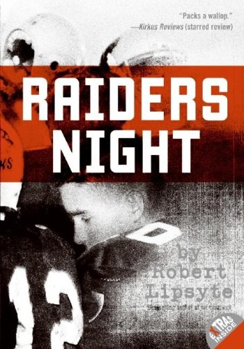Raiders Night (Turtleback School & Library Binding Edition) (9781417799510) by Lipsyte, Robert