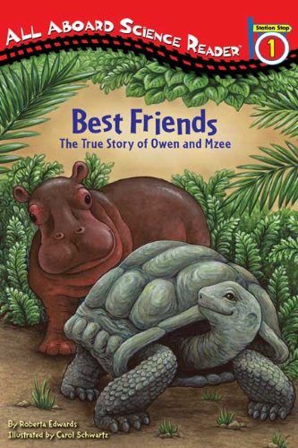 Best Friends: The True Story Of Owen And Mzee (Turtleback School & Library Binding Edition) (9781417810628) by Edwards, Roberta