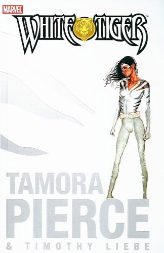 White Tiger a Hero's Compulsion (9781417813001) by Pierce, Tamora; Liebe, Timothy