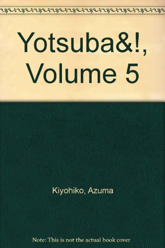 Yotsuba&!, Volume 5 (9781417814060) by Azuma, Kiyohiko