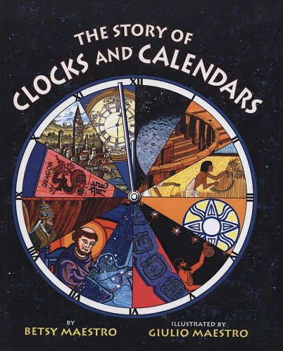 Story of Clocks and Calendars (9781417814695) by Maestro, Betsy