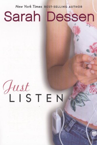 Just Listen (Turtleback School & Library Binding Edition) (9781417820160) by Dessen, Sarah