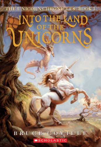 Into The Land Of The Unicorns (Turtleback School & Library Binding Edition) (9781417825745) by Coville, Bruce