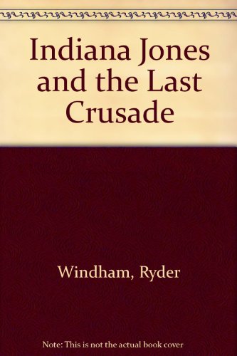 9781417825905: Indiana Jones and the Last Crusade