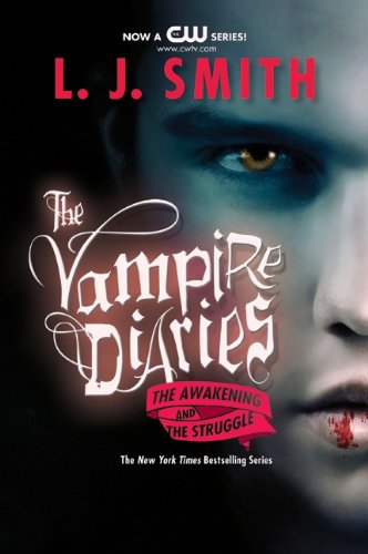 Stock image for The Awakening; The Struggle (Turtleback School & Library Binding Edition) (The Vampire Diaries) for sale by GF Books, Inc.