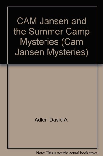 9781417826018: CAM Jansen and the Summer Camp Mysteries (Cam Jansen Mysteries)