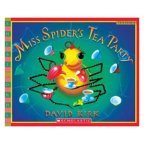 Miss Spider's Tea Party (Scholastic Bookshelf) (9781417827312) by David Kirk