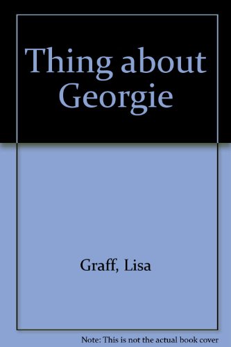 9781417828586: Thing about Georgie