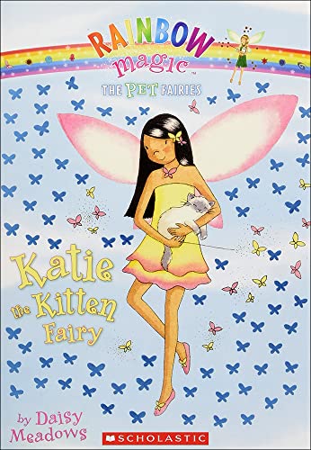 Imagen de archivo de Katie The Kitten Fairy (Rainbow Magic, the Pet Fairies) a la venta por -OnTimeBooks-