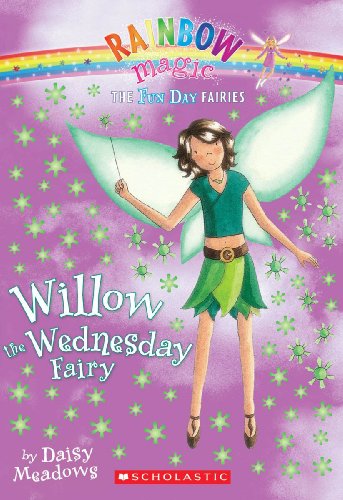 Willow The Wednesday Fairy (Turtleback School & Library Binding Edition) (Rainbow Magic: Fun Day Fairies) - Daisy Meadows