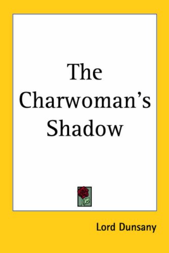 9781417906055: The Charwoman's Shadow