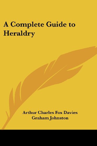 Stock image for A Complete Guide to Heraldry for sale by ALLBOOKS1