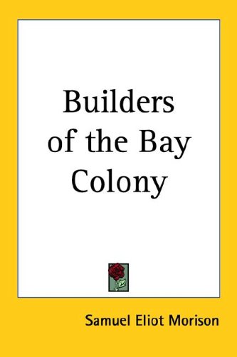 9781417909070: Builders Of The Bay Colony
