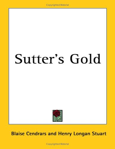 9781417910755: Sutter's Gold