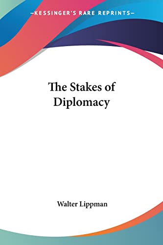 9781417910762: The Stakes of Diplomacy